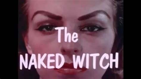 Enthralled naked witch venture
